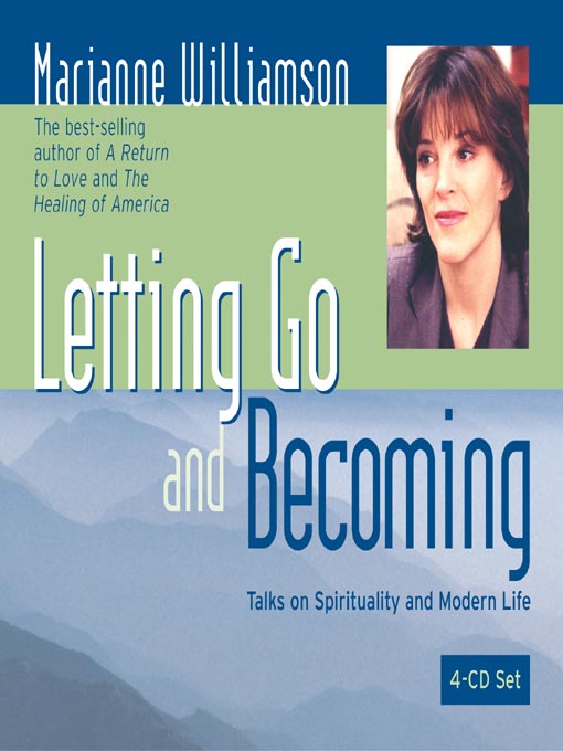 Title details for Letting Go and Becoming by Marianne Williamson - Available